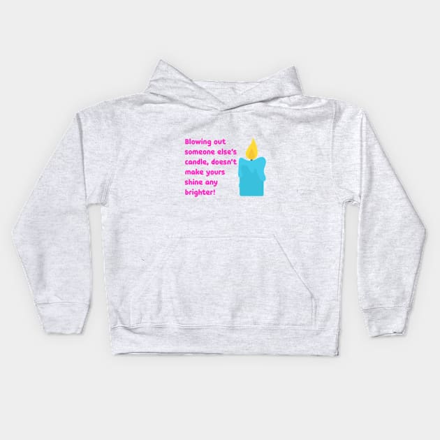 Anti Bullying Quote Kids Hoodie by EmmaFifield